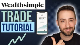 Wealthsimple Trade Tutorial 2023 (Step-by-Step Guide for Beginners)