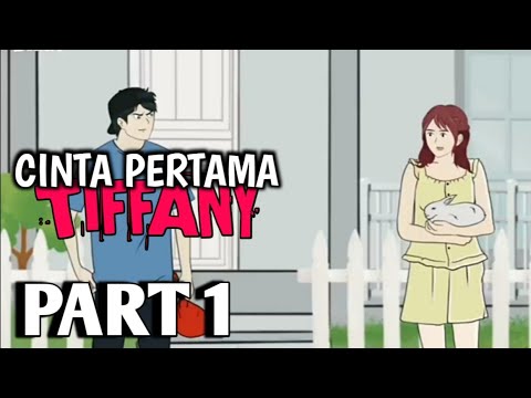 CINTA PERTAMA TIFFANY PART 1 - animasi Sekolah