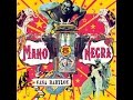 ★ MANO NEGRA ★ La vida (me da palo)