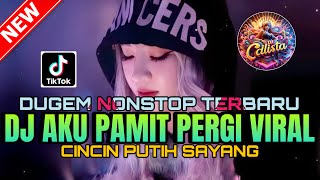 Download lagu DJ DUGEM DISKOTIK VIRAL❗️DJ AKU PAMIT PERGI FYP X CINCIN PUTIH SAYANG | DJ REMIX TERBARU 2025 mp3