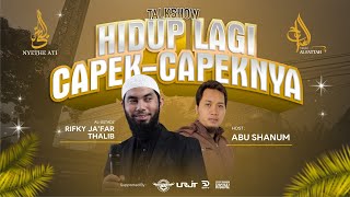 Download lagu 🔴 HIDUP LAGI CAPEK-CAPEKNYA - Ustadz Rifky Ja'far Thalib mp3