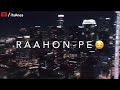 Main Kis Manzil Ka Rahi Hoon WhatsApp Status Sad Song