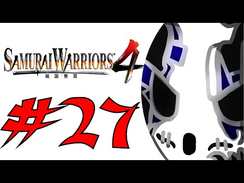 Samurai Warriors 4 | Let's Play Ep.27 | A Demon's Cruelty [Wretch Plays]