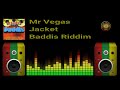 Mr Vegas - Jacket (Baddis Riddim)