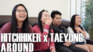 Hitchhiker x Taeyong - Around (Reaction Video)