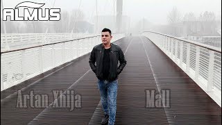 Artan Xhija - Mall