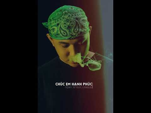 Tony TK - Chúc Em Hạnh Phúc (feat. Lynk Lee)
