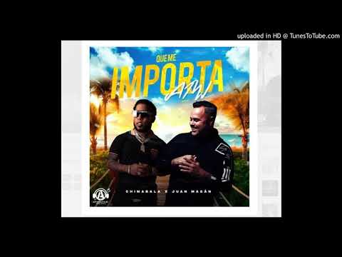 Chimbala x Juan Magan - Que Me Importa a Mi (Audio Oficial)