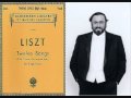 Luciano Pavarotti. Tre sonetti di Petrarca. (1/3) F. Liszt.