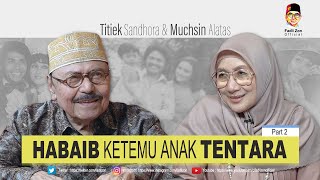 Download lagu TITIEK SANDHORA & MUCHIN ALATAS 'HABAIB KETEMU ANAK TENTARA' | Part 2 mp3