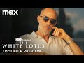 The White Lotus Season 3 Episode 4 Preview Max