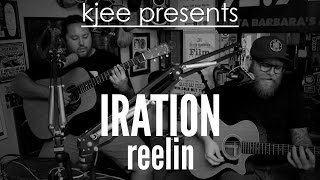 Iration - "Reelin" (Live at 92.9 KJEE)