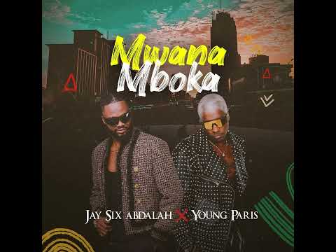 Jaysix Abdalah - Mwana Mboka Feat. Young Paris (Audio Officiel)