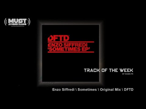 Enzo Siffredi - Sometimes (Original Mix) by RADIO MUST ATHENS