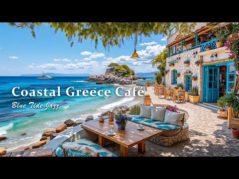 Coastal Greece Café Jazz - Charming Bossa Nova Guitar & Yacht on Blue Waters for a Tranquil Retreat