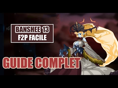 BANSHEE 13 F2P facile en quelques semaines