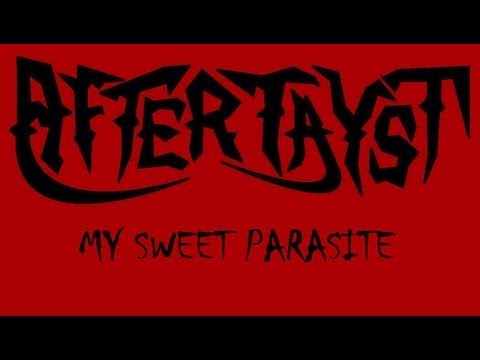 AFTERTAYST - MY SWEET PARASITE (NEW)