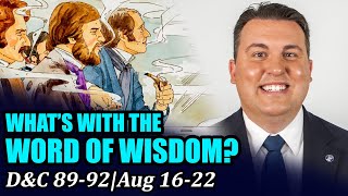 Come Follow Me with Casey Paul Griffiths (Doctrine and Covenants 89-92, August 16-22)