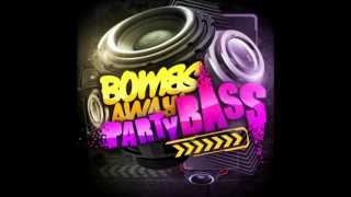 Bombs Away - Party Bass (feat. The Twins) Extended HQ
