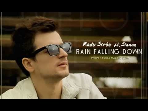 Radu Sirbu ft Sianna Rain Falling Down (RADEKB REMIX 2013)