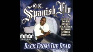 O.G Spanish Fly - Hotel Motel feat Royal T & Silencer.