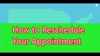 How to Change/Reschedule your Visa Interview Appointment Date or  Location Change