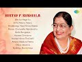 Best Of P Susheela Elle Iru Hege Iru Virha Nooru Nooru Yendendigu Naa Ninna Bidala