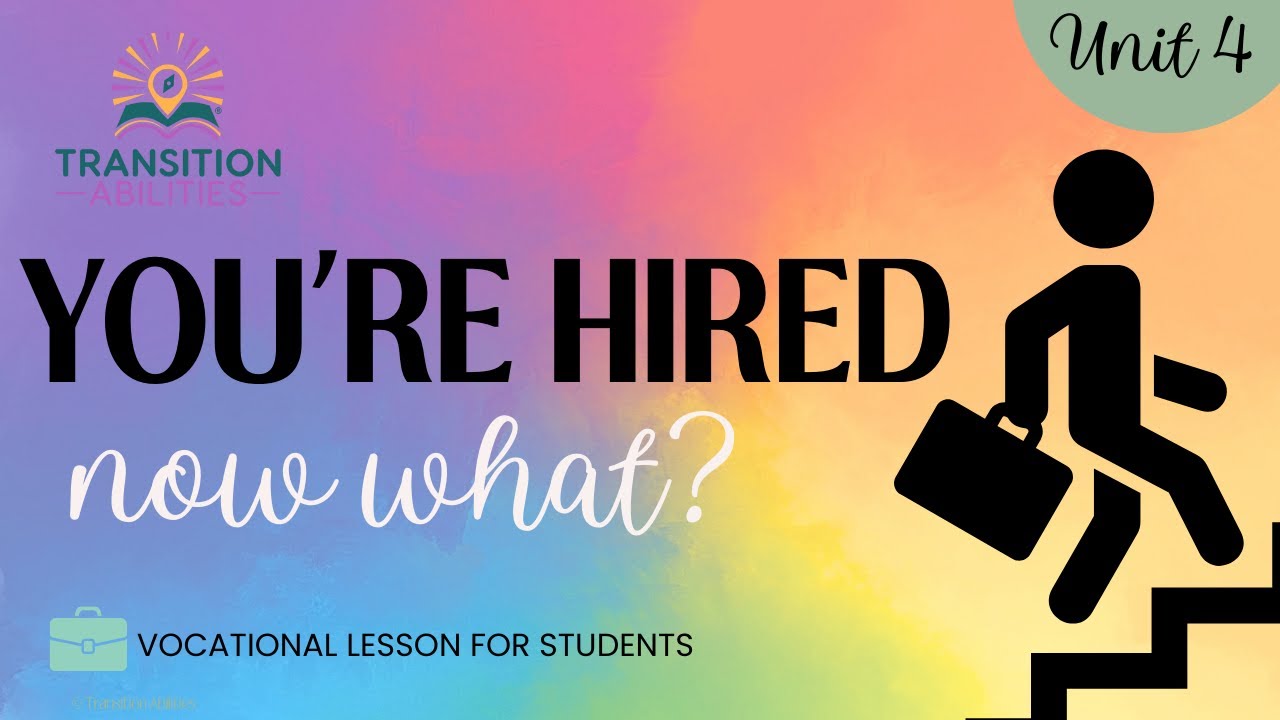 When You're HIRED for the Job - Vocational Lesson 8 - Job Skills for Students