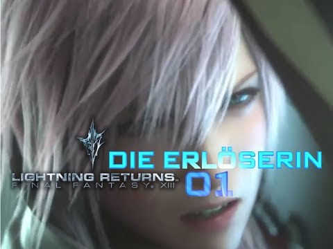 Let's Play Lightning Returns Final Fantasy 13 Gameplay Deutsch Part 1 ⌛Tag 0: Ein etwas anderer Snow