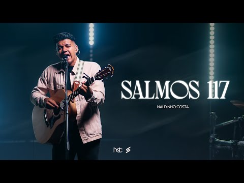 Salmos 117 - Naldinho Costa