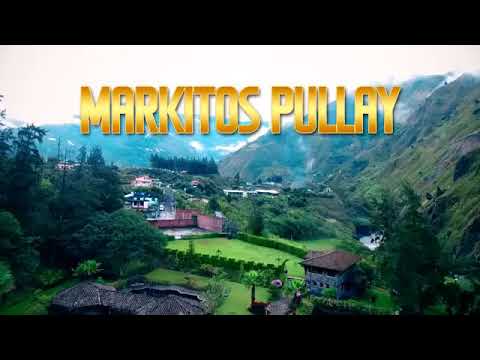 No Eres La Unica - Markitos Pullay