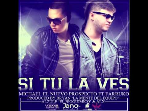 Michael 'El Nuevo Prospecto' Ft Farruko - Si Tu La Ves (Radio Rip) (By @GonzaloTMPR)