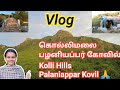 Kolli Hills Palaniappar Kovil Temple Vlog Tamil Hill Visit Tamil Vlog Travel Vlog Murugan Kovil