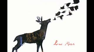 Low Roar - Patience