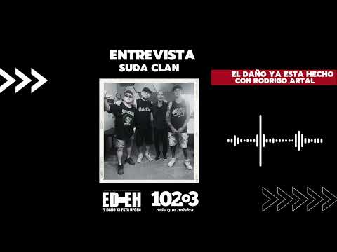 SUDA CLAN CON RODRIGO ARTAL | EL DAÑO YA ESTA HECHO