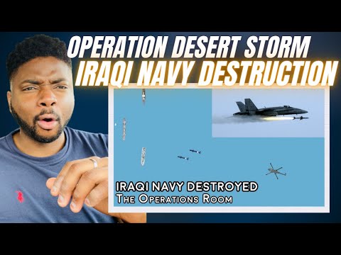 🇬🇧BRIT Reacts To OPERATION DESERT STORM - THE DESTRUCTION OF THE IRAQI NAVY!