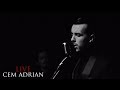 Cem Adrian - Yalnız da Ayağa Kalkabilirim (Live)