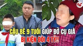 Cậu bé 9 tuổi giúp đỡ cụ già bị ngã… và bị kiện đòi 4 tỷ – cái kết khiến cả Trung Quốc choáng váng!
