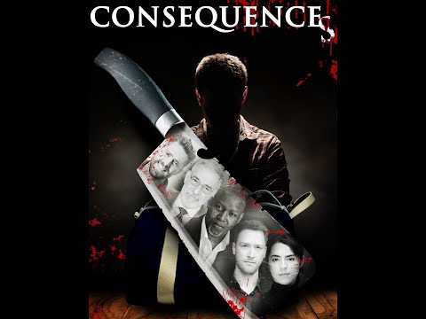Consequences Trailer