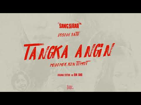 SANGSIBAR FM - 'TANGKA ANGIN' #1