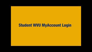 Student WVU MyAccount Login Tutorial