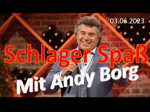 Schlager Spaß mit Andy Borg - 03.06.2023 Ganze Sendung