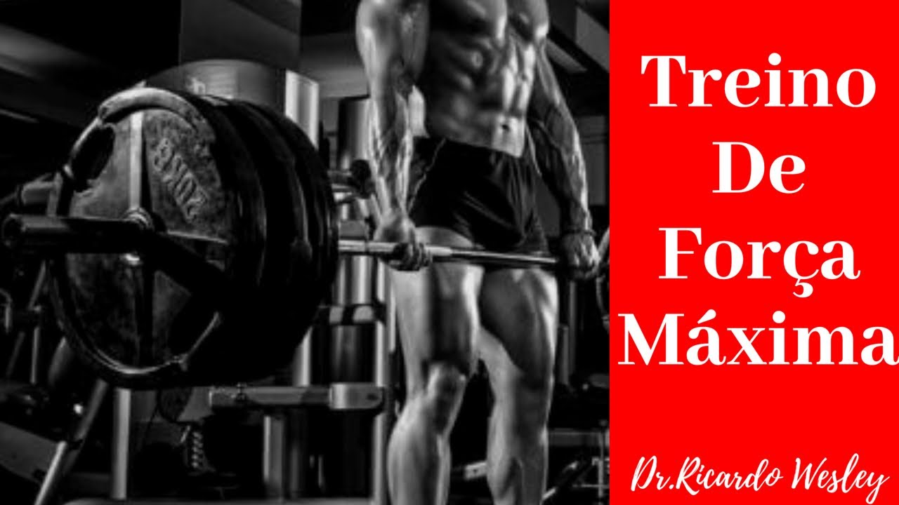 Treinos de força: frequência, carga e volume para iniciantes e avançados - Ricardo Wesley