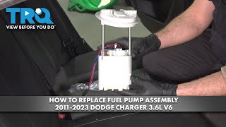 How to Replace Fuel Pump Assembly 2011-2023 Dodge Charger 3.6L V6