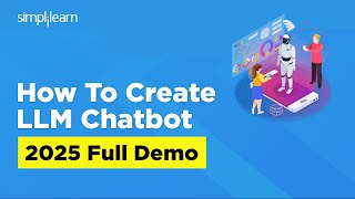 Download the video "How To Create LLM Chatbot Demo 2025 | Build a LLM Chatbot From Scratch | Simplilearn"