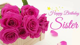 Happy birthday wishes for Sister | Best Birthday Quotes for Sister | Birthday messages for sister