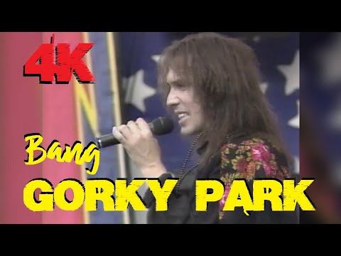 GORKY PARK - Bang (Moscow Music Peace Festival 1989) 4K