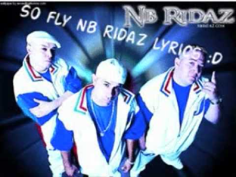 Nb ridaz So Fly with lyrics o.O
