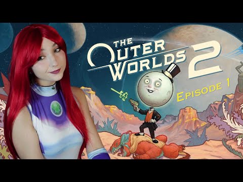 Outer Worlds is SO BACK! Outer Worlds 2 First Playthrough Part 1