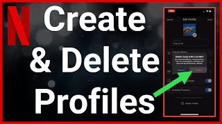 How To Create & Delete Netflix User Profiles